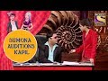 Sumona Auditions Kapil - Jodi Kamaal Ki