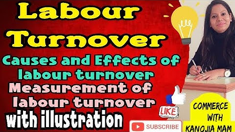 Labour Turnover || Effect and causes || Measurement of labour turnover rate with illustration||