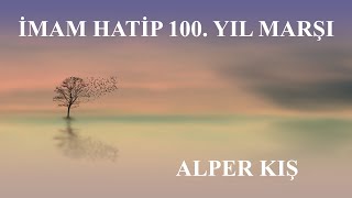 İmam Hati̇p 100. Yil Marşi Karaoke