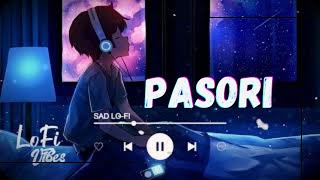 Pasori Lofi Beats Slow & Revereb Song Ali Sethi X Shae Gill