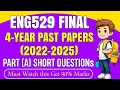 ENG529 FINAL Term Past Papers | ENG529 Final Term Preparation 2025 | ENG529 4-Year Past Papers