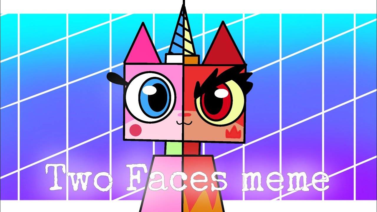 Two Faces meme || Unikitty