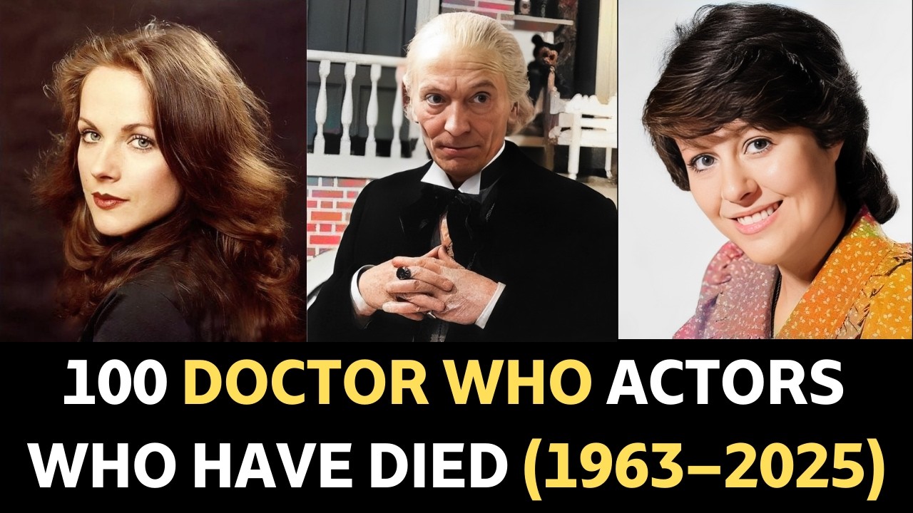 All Classic Doctor Who Actors Who Have Died (1963–2025) | Tribute to Timeless Legends