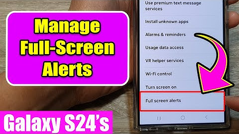 Galaxy S24/S24+/Ultra: How to Allow/Don