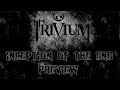 Trivium - Inception of the end (Preview)