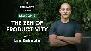 Introducing Season 3: The Zen of Productivity