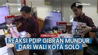Reaksi Keras PDIP soal Pengunduran Diri Gibran dari Wali Kota Solo
