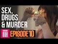 Taking chances inside britains legal red light district  sex drugs  murder  episode 10