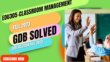 edu305 gdb solution fall 2023 by nadia khan online acadmey I edu305 Gdb Solution fall 2023