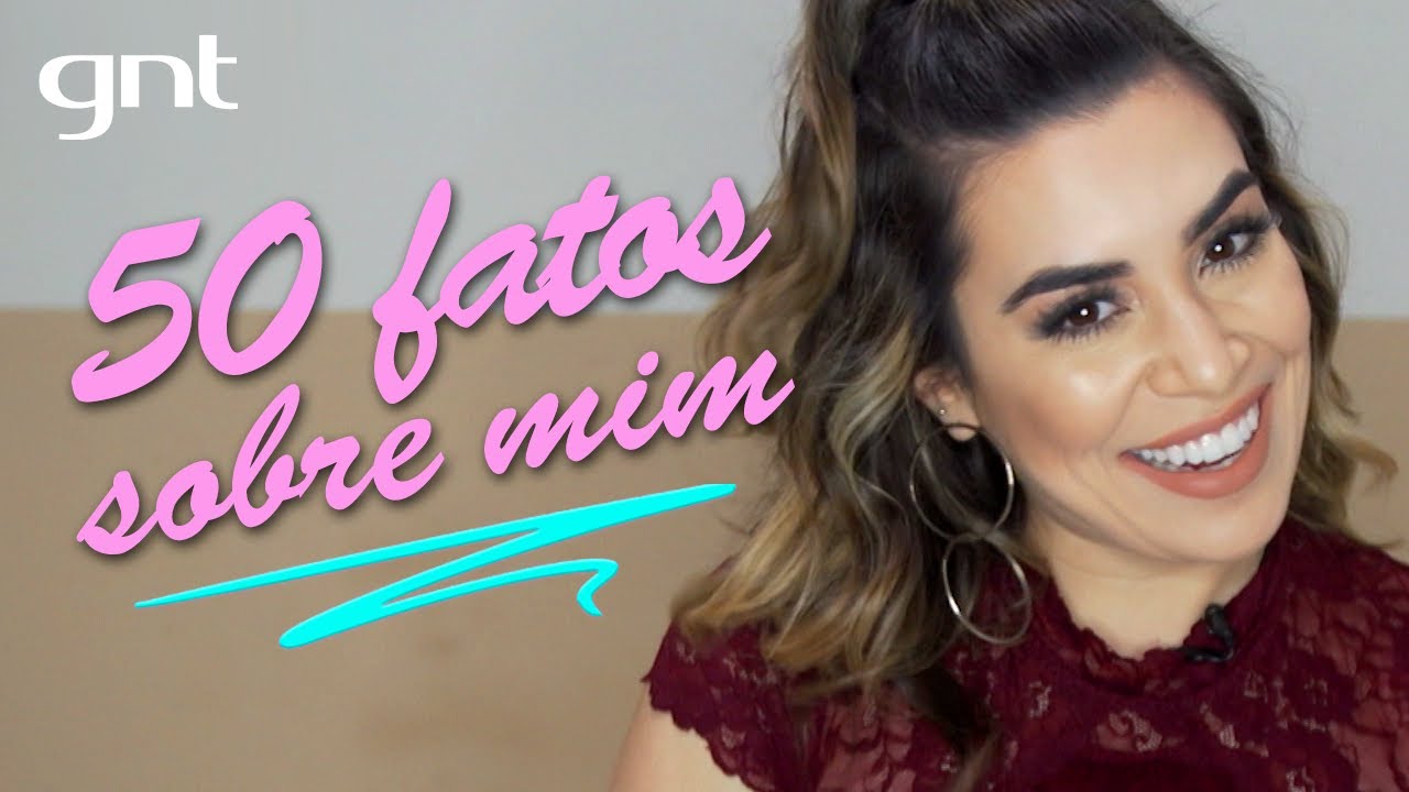 TAG: 50 Fatos Sobre... Naiara Azevedo | + Autênticas