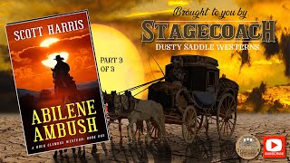 Abilene Ambush by Scott Harris - Part 3