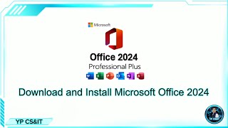 How to install and download Microsoft Office 2024?