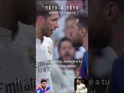 Tête-à-tête | Messi vs Ramos