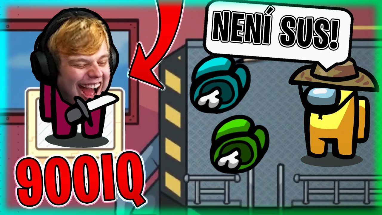 NEVĚDĚLI, ŽE JSEM IMPOSTOR!!! 900IQ TAKTIKA!!! | Among Us | Morry&