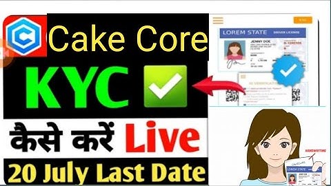 Cake Core Live CYC kaise kare , cakecore kyc, how to verify cake core, Cake Core me Kyc kaise kare