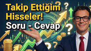 Takip Ettiğim Hisseler! | Soru - Cevap #Borsa #Yatırım #hisse #Bist100