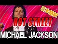 【Michael Jackson】hot street 日本語訳 和訳