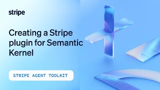 Creating a Stripe Plugin for Semantic Kernel