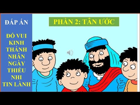 Video ĐÁP ÁN ĐỐ VUI KINH THÁNH NHÂN NGÀY THIẾU NHI TIN LÀNH... - youtube