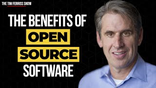Why Open Source Software Matters | Investor Bill Gurley on The Tim Ferriss Show