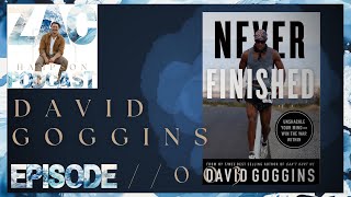 Never Finished, David Goggins | ZHP #003
