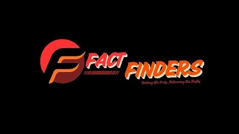 Fact/Finders (Seeking the Facts, Delivering the Truths)