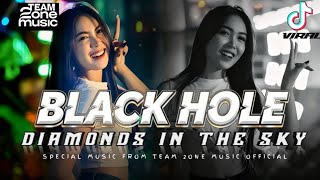 Dj Black Hole  Diamond In The Sky Style Party Kane  Viral Tiktok 