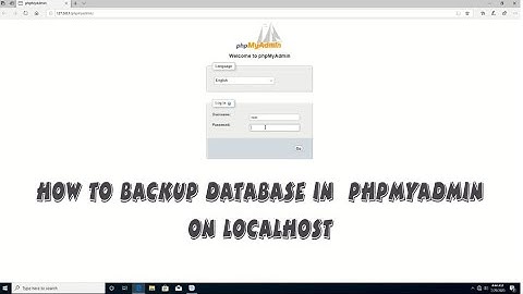 How to Backup Database in  phpmyadmin on localhost