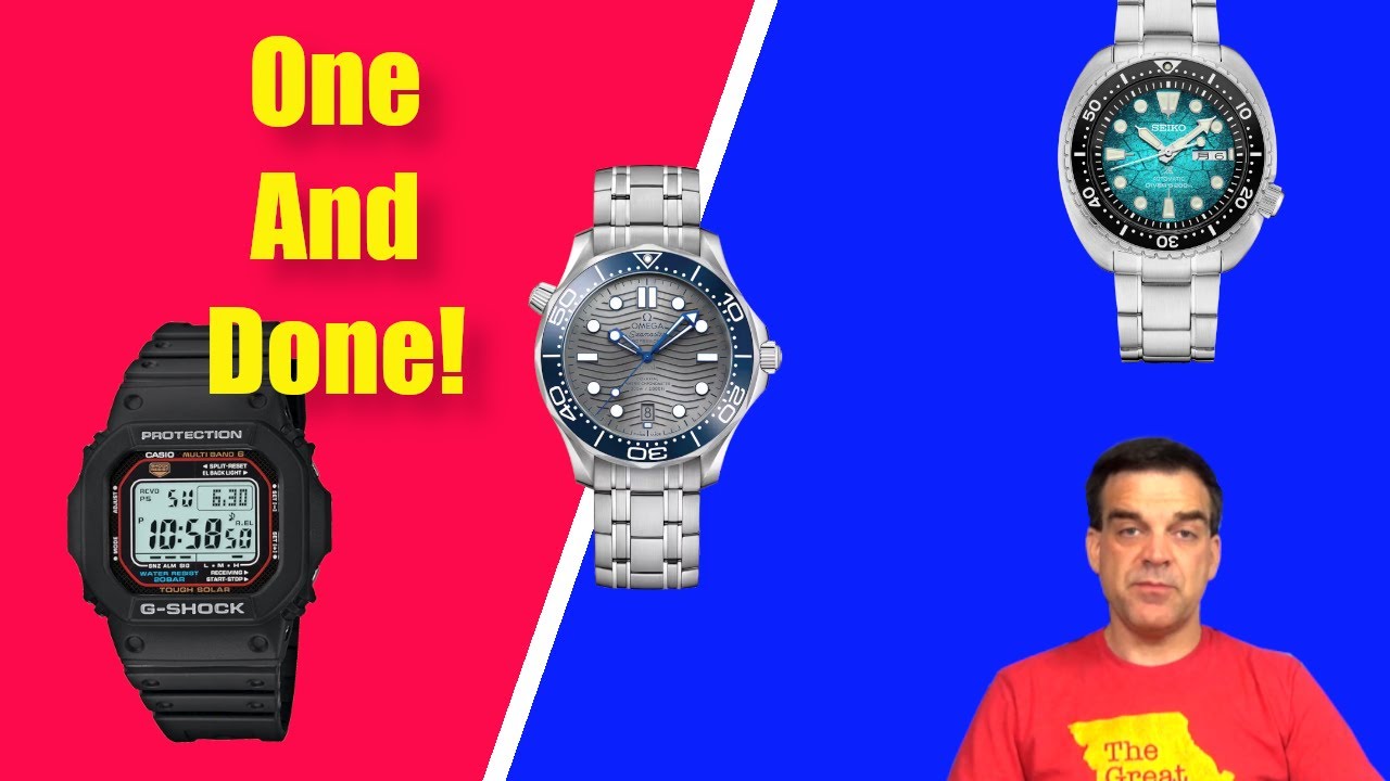 Great One and Done Watches