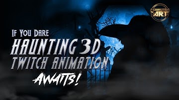 Haunting Your Streams! | Custom 3D Twitch Animations | Humantek Art