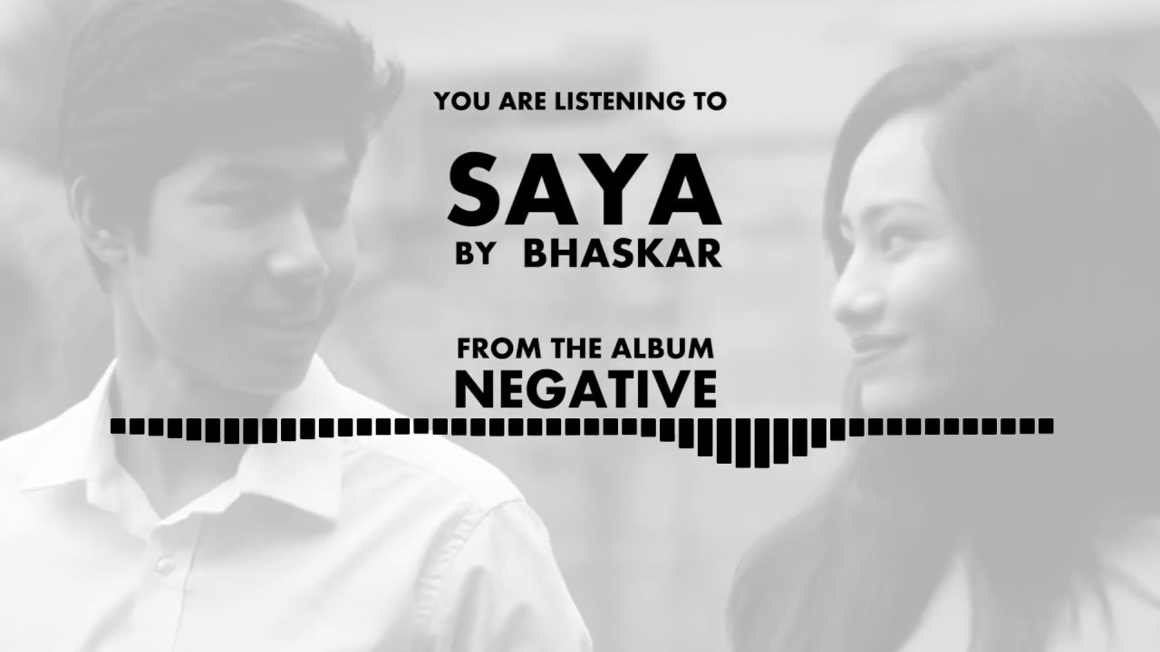 Bhaskar - Saya [Audio]