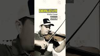 Dewa19 Dealova - Once | Violin Cover