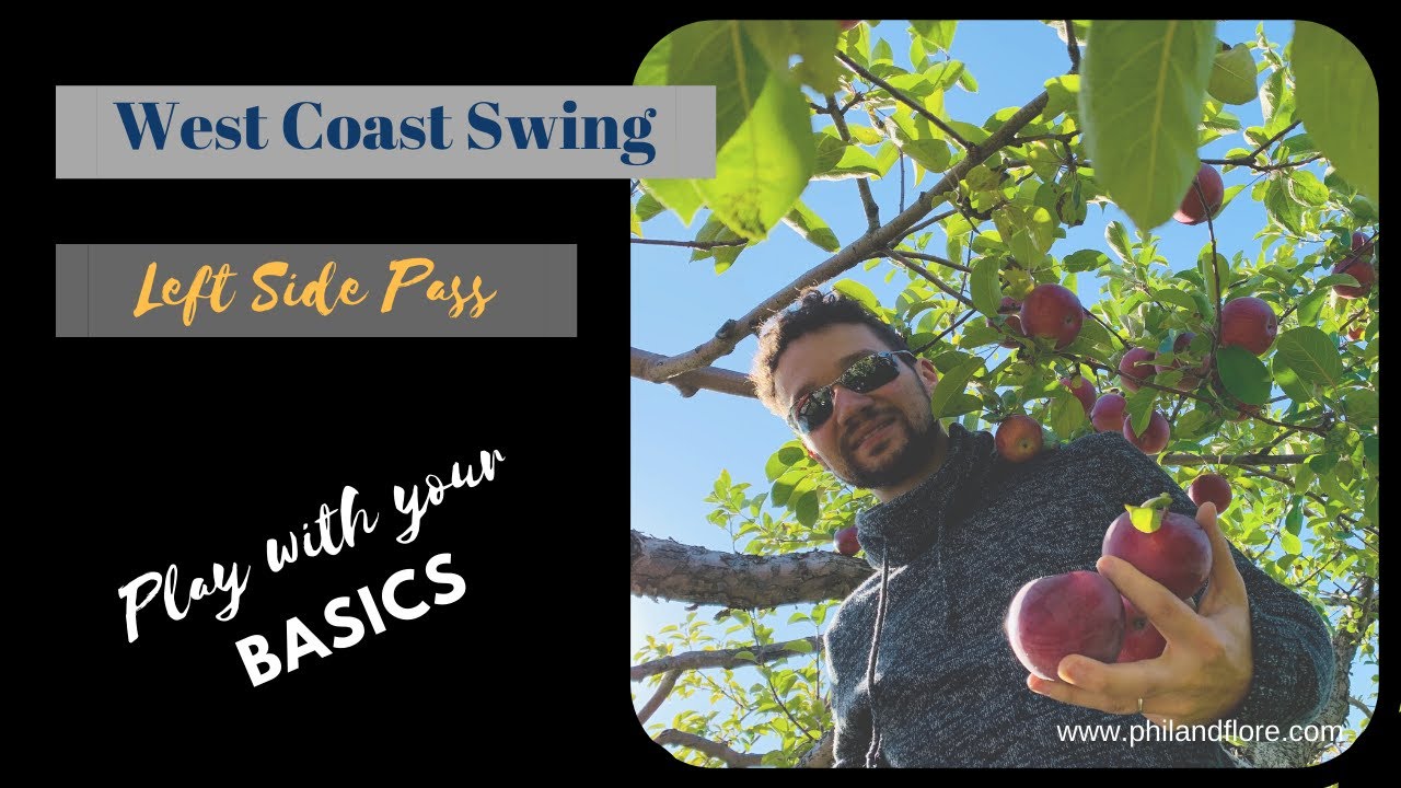 WEST COAST SWING : Left Side Pass variation