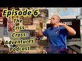 The criss cross adventures podcast episode 6