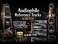 Audiophile Reference Tracks – 24-Bit FLAC