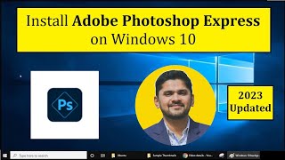 How to Install Adobe Photoshop Express on Windows 10 | Complete Installation screenshot 1