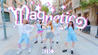 [KPOP IN PUBLIC/ONE TAKE] ILLIT (아일릿) ‘Magnetic’ ' | DANCE COVER by Haelium Nation from Barcelona