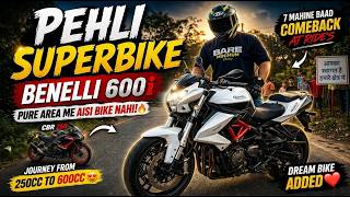 Meri Pehli Superbike 😭 Benelli 600i Laya | Pure Area Me Aisi Bike Nahi Hai #Benelli600i #motovlog 