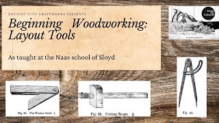 Information Beginning Hand Tool Woodworking: Layout Tools News