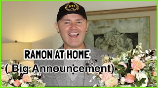 I have an Important announcement To Make / Ramon At Home