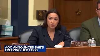 Rep. Alexandria Ocasio-Cortez opens up about decision to freeze her eggs