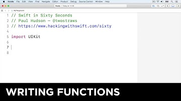 Writing functions – Swift in Sixty Seconds