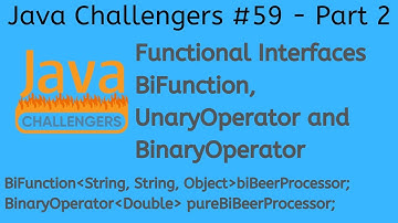 JC #59 (Part 2) - Match the Lambda and Method Reference with BiFunction, and BinaryOperator