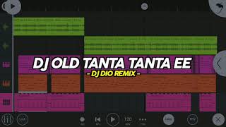 Download lagu Dj Old Tanta Tantae • Dj Dio Remix • mp3
