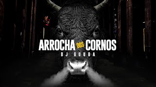 DJ GUUGA = ARROCHA DOS CORNO ((DJ GUUGA))