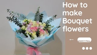 How to make Bouquet flowers wrapping @zeeshuflower