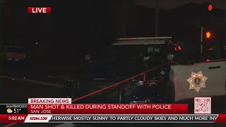 Man shot, killed during standoff with San Jose police