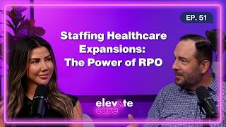 Staffing Healthcare Expansions The Power of RPO