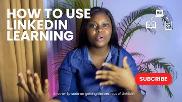 HOW TO USE LINKEDIN LEARNING