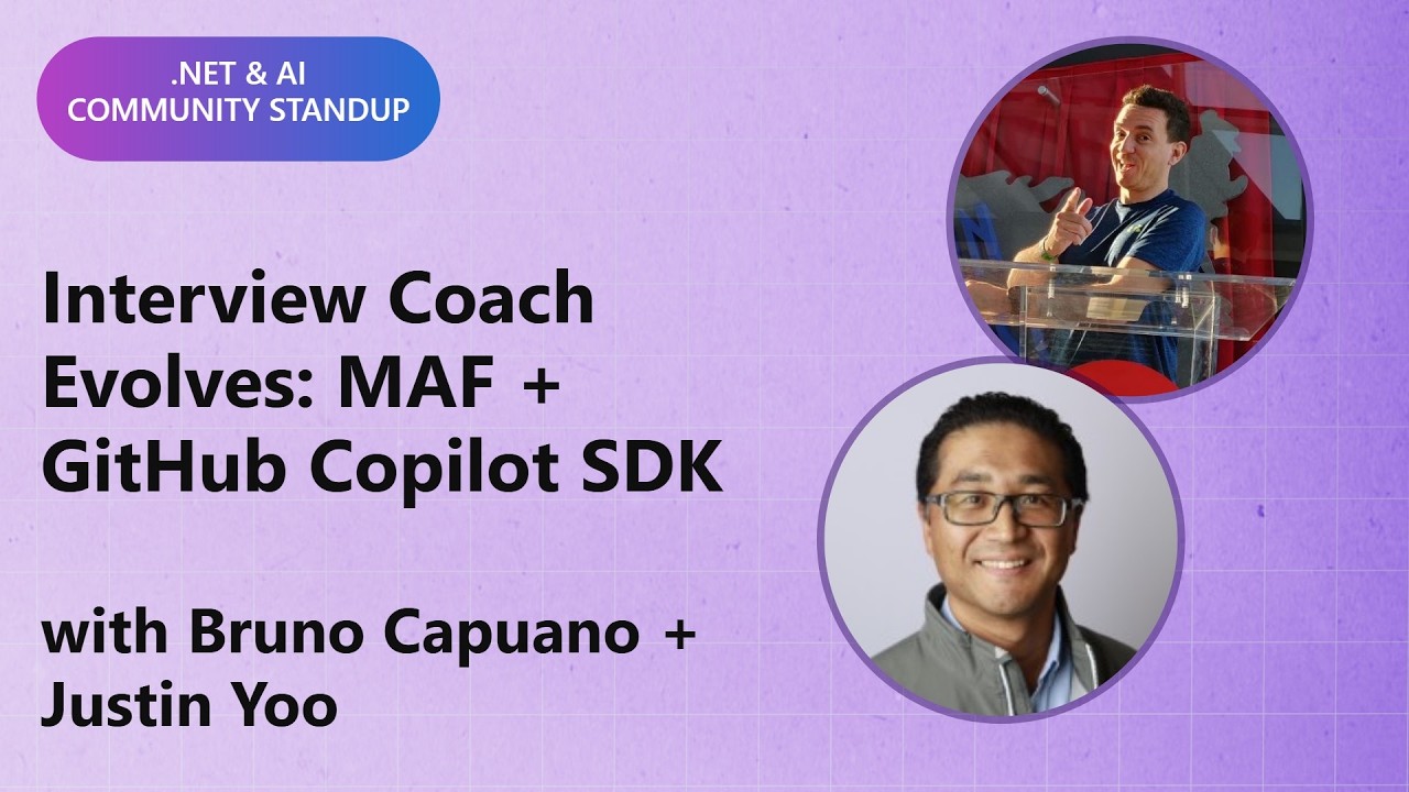 .NET AI Community Standup: Interview Coach Evolves: MAF + GitHub Copilot SDK